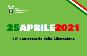 Città metropolitana di Milano ricorda il settantaseiesimo anniversario della Liberazione.